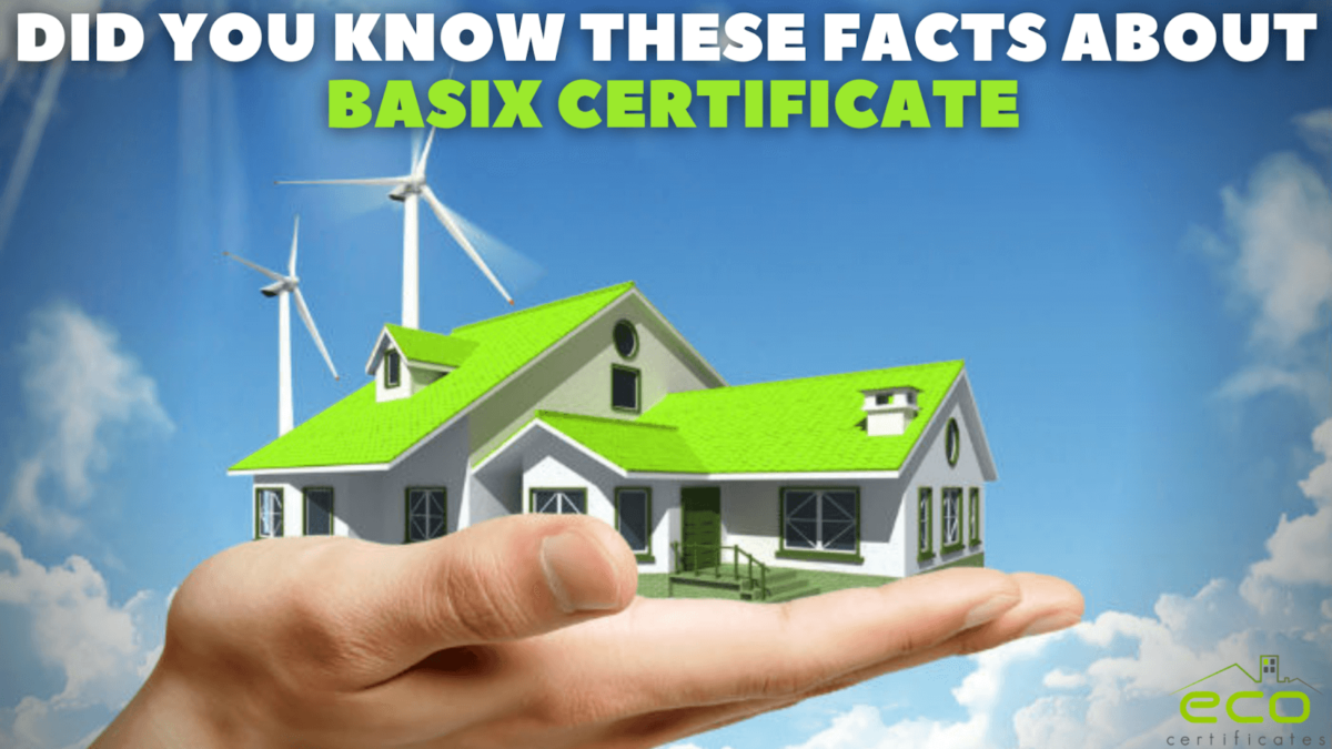 Did You Know These Facts About BASIX Certificates?